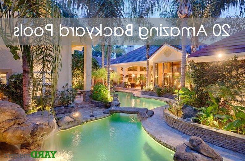20 Amazing Backyard Pool Designs Yardmasterz