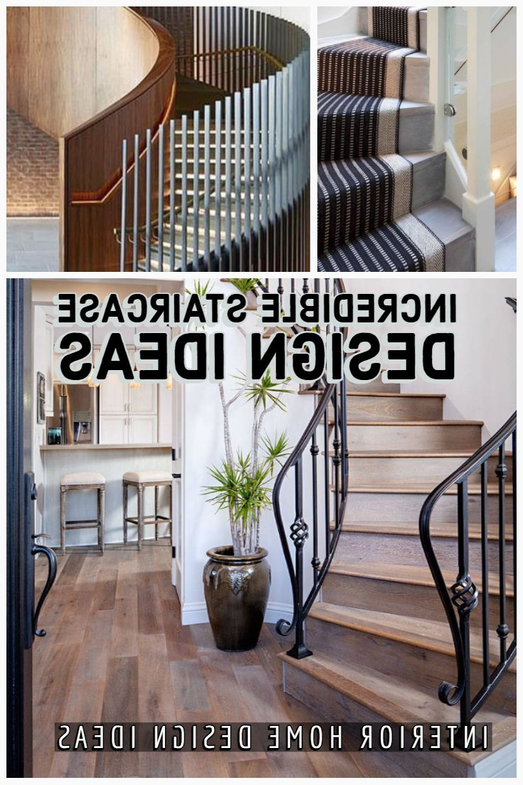 Incredible Staircase Design Ideas You Have Must See